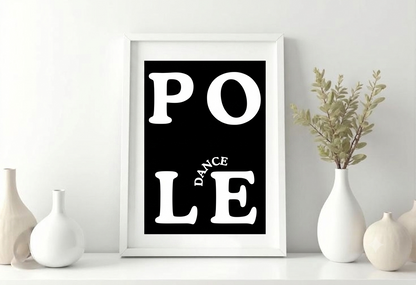 POLE DANCE  Typografie Poster  30 × 40 cm