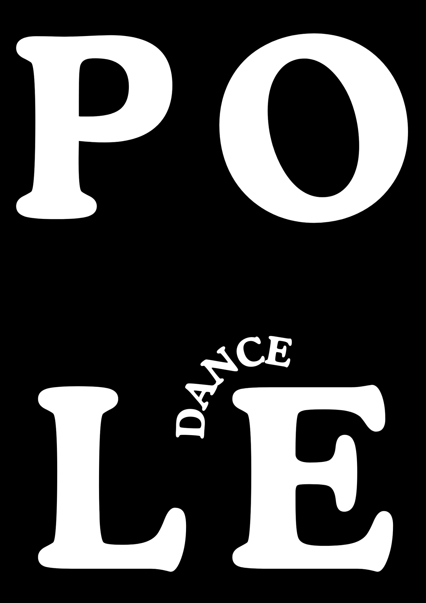 POLE DANCE  Typografie Poster  30 × 40 cm
