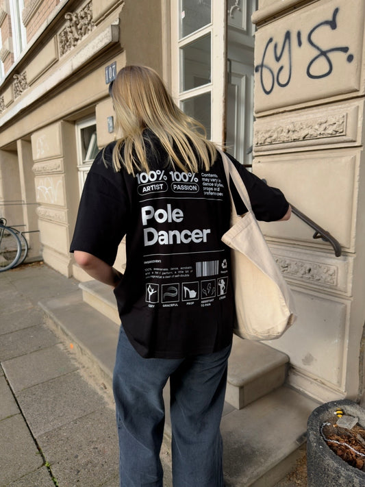 "Pole Dancer" Oversized T-Shirt -100% Bio-Baumwolle